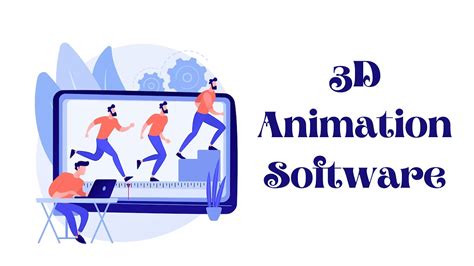 Dive Into The World Of 3d Animation A Beginners Guide To Software