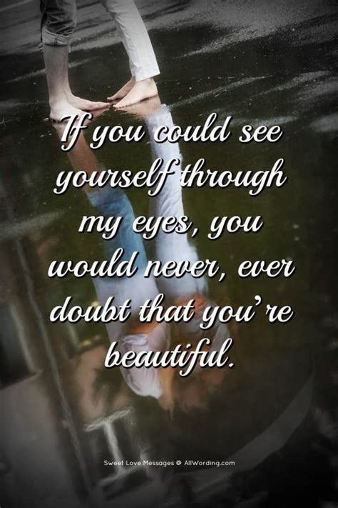 If You Could See Yourself Through My Eyes You Would Never Ever Doubt