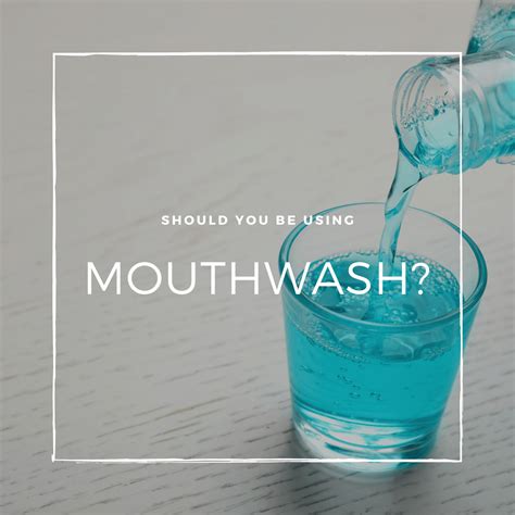 should you be using mouthwash mclean va smile mclean dentistry