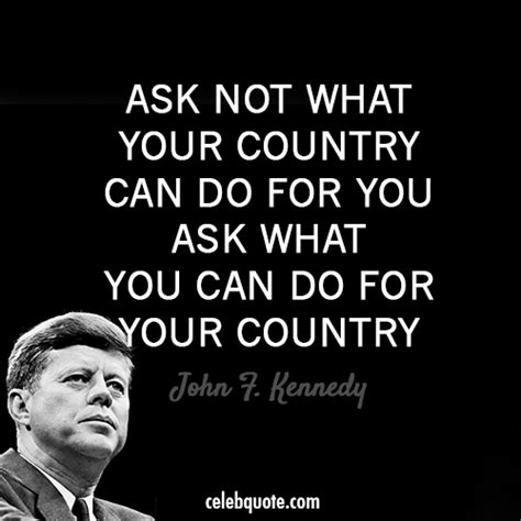 John F Kennedy Said Ask Not What Your Country Country Poin