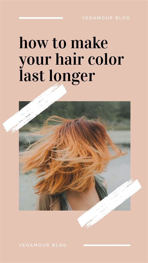 Make Your Hair Color Last Longer With These 6 Simple Steps