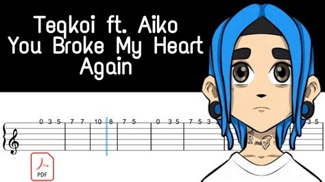 You Broke My Heart Again Teqkoi Ft Aiko Easy Guitar Tabs Youtube