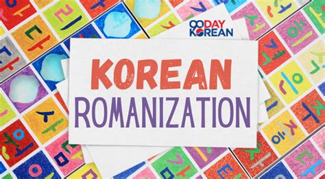 Korean Romanization How To Write Hangeul With English Letters 2022