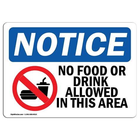 Osha Notice No Food Or Drink Allowed In This Area Sign With Symbol
