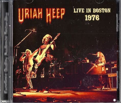 Uriah Heep Live In Boston 1976 By Uriah Heep Uriah Heep Amazonca