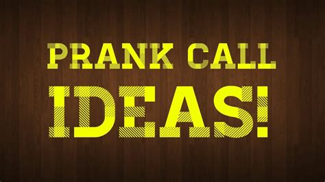 Top 10 Prank Call Ideas Dailynewsinworld