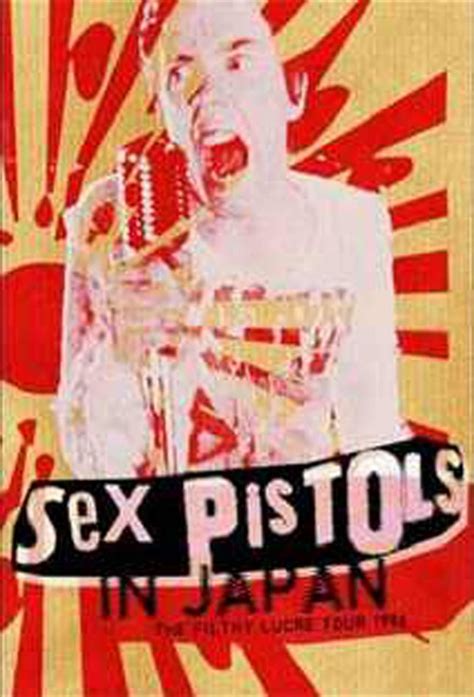 Sex Pistols The Filthy Lucre Tour Live In Japan