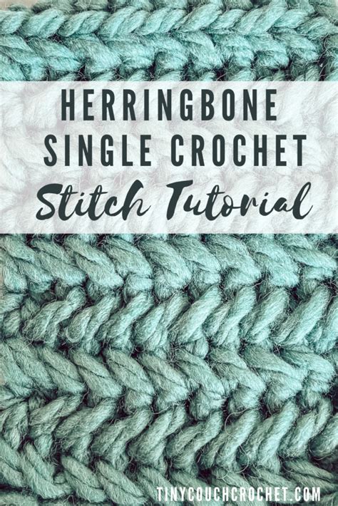 Herringbone Single Crochet Stitch Modern Crochet Stitch Tutorial