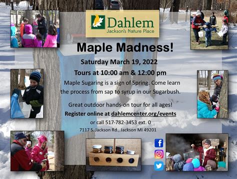 Maple Madness Interpretive Tours Dahlem
