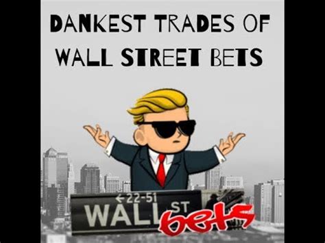 See more of wall street bets on facebook. Dankest Trades of Wall Street Bets #1: Spring 2019 r ...