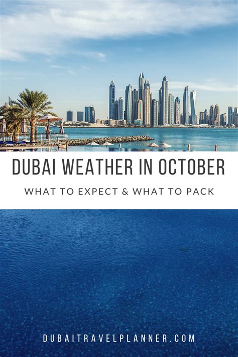 Dubai Weather In October Dubai Travel Dubai In October Visit Dubai