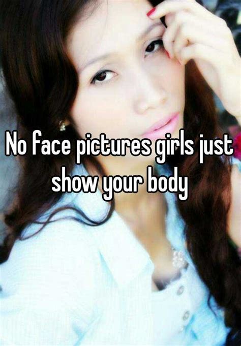 No Face Pictures Girls Just Show Your Body