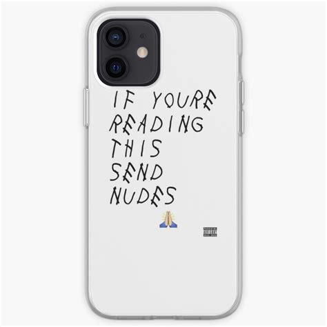 If You Re Reading This Send Nudes Iphone Case Cover By Pettyswag