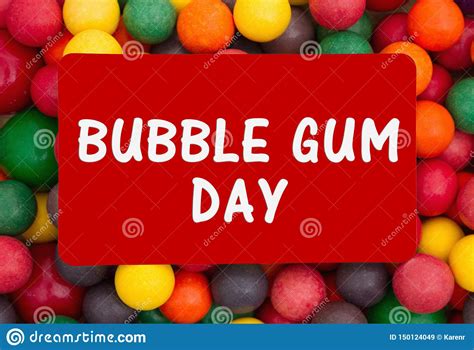 Bubble Gum Day Message With Colorful Gum Stock Image Image Of Words