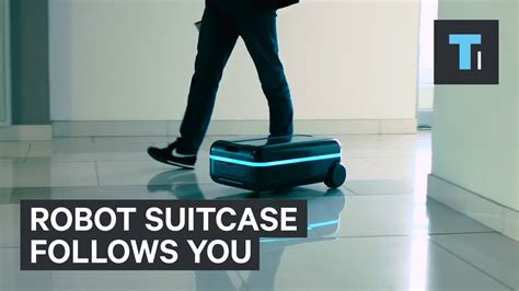 This Robot Suitcase Will Follow You Around Youtube