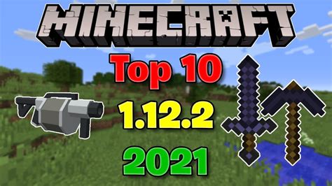 Top 10 Mods For Minecraft 1122 2021 Youtube