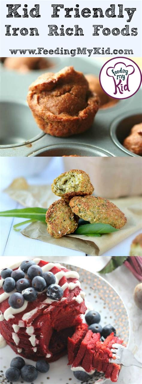 Check spelling or type a new query. Iron-Rich Foods: Kid Friendly and Delicious Recipes