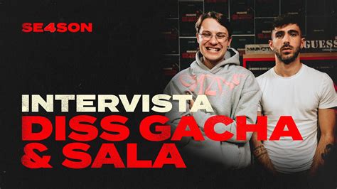 Intervista A Diss Gacha E Sala One Take Fm Season Youtube