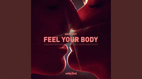 Feel Your Body Youtube Music