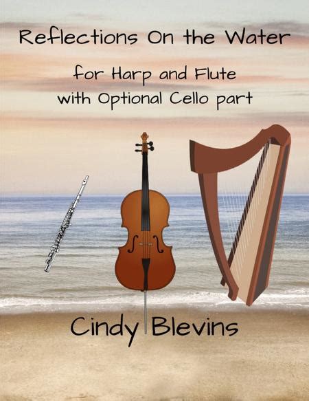 Reflections On The Water An Original Song For Harp Flute And Cello By