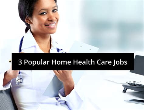 They check for accuracy and compliance with government regulations. 3 Popular Home Health Care Jobs | West Coast Nursing Ventura, Inc.