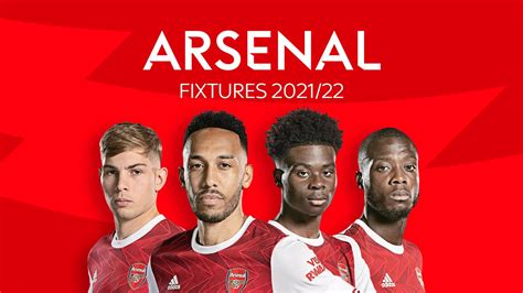 Arsenal fixtures 2021/22: Gunners start with Bees & Chelsea | Arsenal 