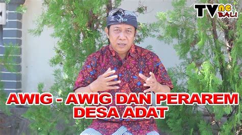 Awig Awig Dan Perarem Di Desa Adat Tvne Bali Youtube
