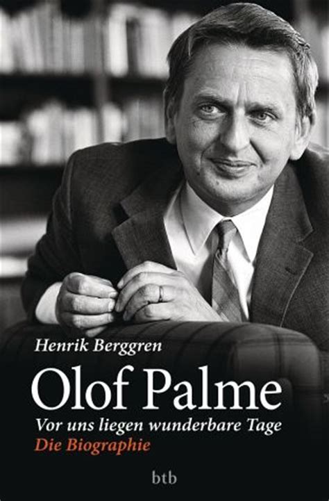 View all olof palme pictures. Henrik Berggren: Olof Palme | Dr. Ben Khumalo-Seegelken