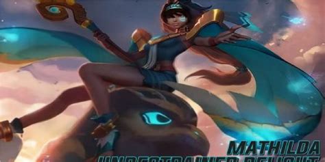 5 Best Synergy Of Hero Mathilda In Mobile Legends Ml Esportsku