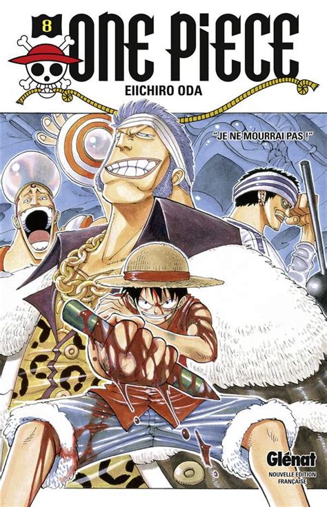 One Piece 8 édition Nouvelle Edition Française Glénat Manga Manga