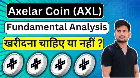 Axelar Axl Coin Fundamental Analysis Youtube
