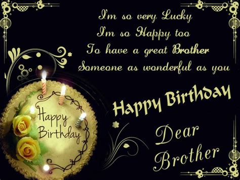 Younger happy birthday to my brother quotes. Amazing 40+ Birthday Wishes For Brother With Pictures