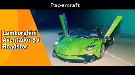 Lamborghini Aventador Sv Roadster Papercraft Automotive Italian