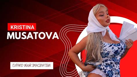 Kristina Musatova Biography Age Height Net Worth Youtube