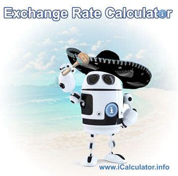 Disclaimerrates displayed are indicative for the day and subject to change without prior notice. Exchange Rate updated daily, calculate the best exchange ...