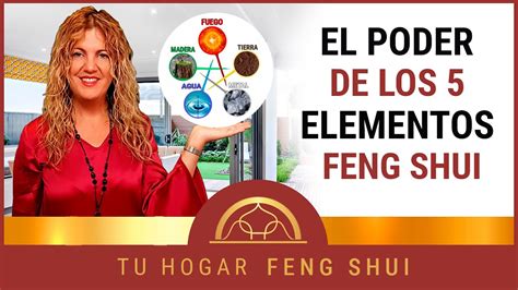 Los 5 Elementos Feng Shui 🍁¿ Que Son 🍁 ⭐⭐⭐⭐ Youtube