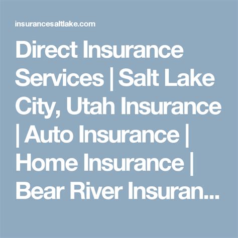Bear river insurance | for all quotes. Direct Insurance Services | Salt Lake City, Utah Insurance ...