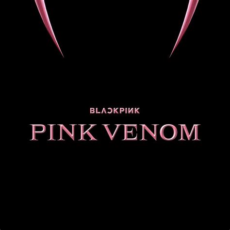 Blackpink Reveals Release Date Poster Of Song ‘pink Venom From