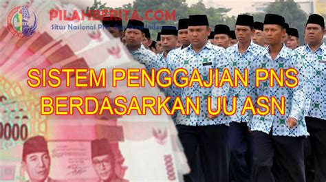 +62 813 3472 2693 wa 2: WAJIB BACA !! INI DIA SISTEM GAJI PNS TERBARU YANG AKAN ...