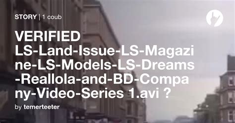 Verified Ls Land Issue Ls Magazine Ls Models Ls Dreams Reallola And Bd