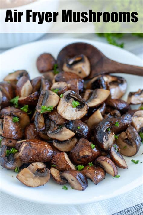These easy air fryer mushrooms can be made in about 10 minutes. They are the perfect side dish ...