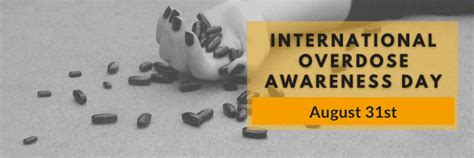 International Overdose Awareness Day August 31st Quince Orchard