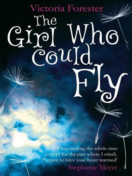 The Girl Who Could Fly Read Online Free Book By Victoria Forester At