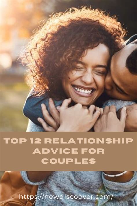 Top 12 Relationship Advice For Couples In 2020 Relationship Advice