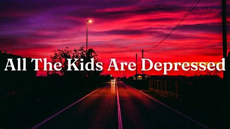 Lyrics Vietsub All The Kids Are Depressed Jeremy Zucker Youtube