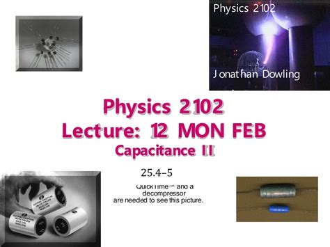 Ppt Physics 2102 Lecture 12 Mon Feb Powerpoint Presentation Free Download Id8843137