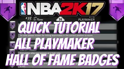 It simulates the experience of national basketball association (nba), one of the biggest sporting events in north america. NBA 2K17 | ALL PLAYMAKER HALL OF FAME BADGES TUTORIAL - YouTube