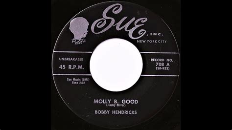 Bobby Hendricks And Group Molly B Good Youtube
