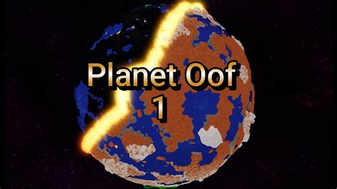 Creating Earth 1 Planet Oofroblox Youtube