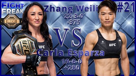 Zhang Weili Vs Carla Esparza Highlights Odds Fight Freak 21